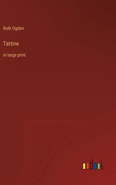 Tattine: in large print - Hardcover