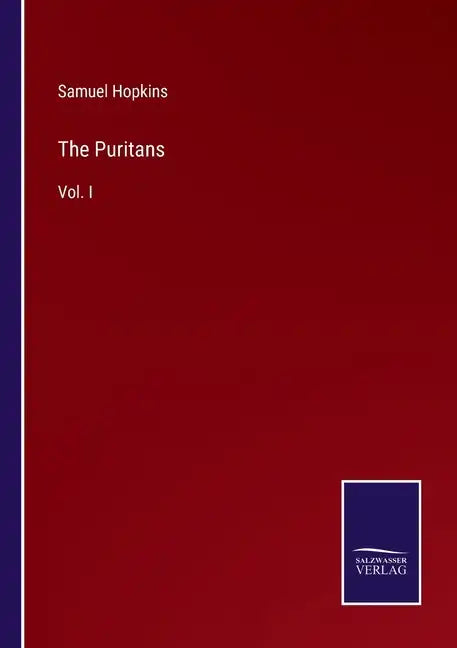 The Puritans: Vol. I - Paperback