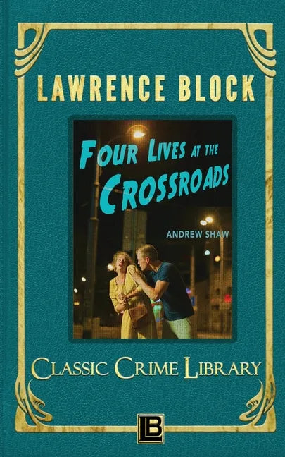 Four Lives at the Crossroads - Paperback