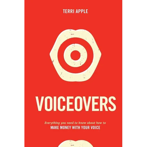 Voiceovers: Make Money with Terri Apple - Paperback