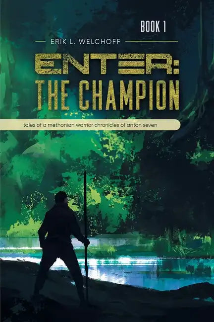 Enter: The Champion - Paperback