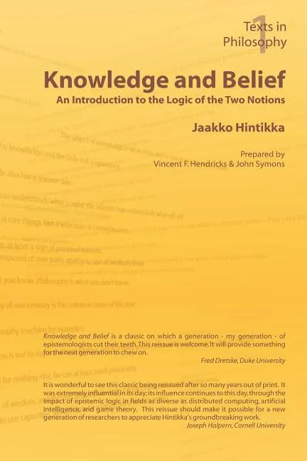 Knowledge and Belief - An Introduction to the Logic of the Two Notions - Paperback