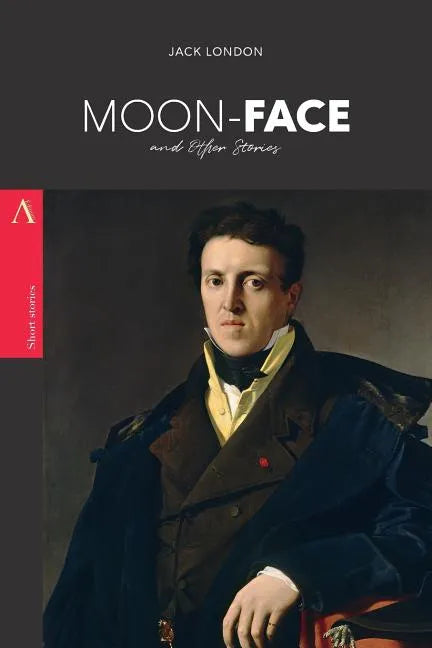 Moon-Face: and Other Stories - Paperback