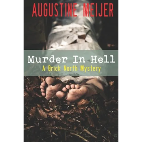 Murder in Hell: A Brick North Mystery - Paperback