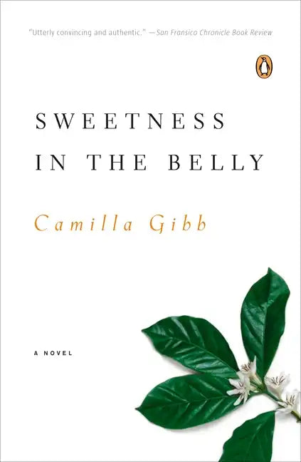 Sweetness in the Belly - Paperback