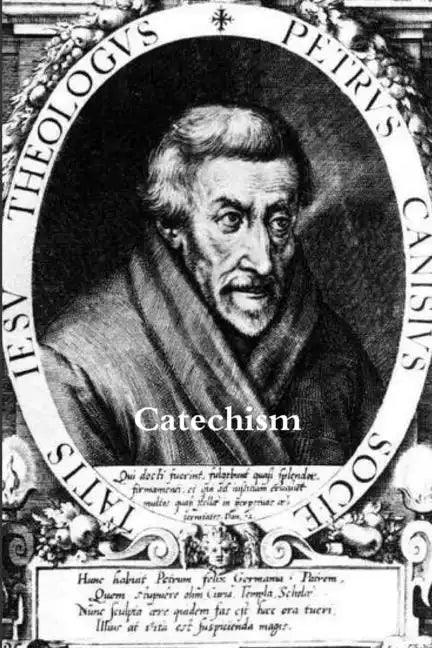 Catechism of St. Peter Canisius - Paperback