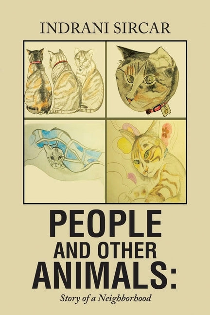 People and Other Animals: Story of a Neighborhood - Paperback