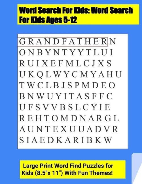 Word Search For Kids: Word Search For Kids Ages 5-12 . Large Print Word Find Puzzles for Kids (8.5