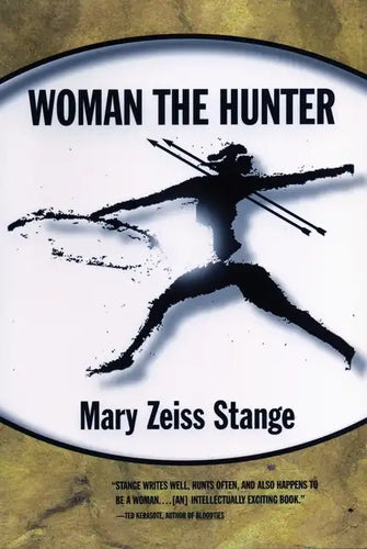 Woman the Hunter - Paperback