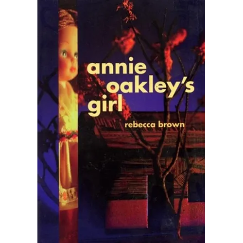 Annie Oakley's Girl - Paperback