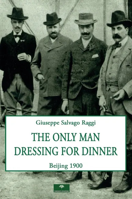 The Only Man Dressing for Dinner - Paperback