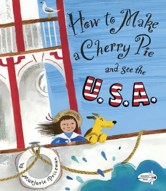 How to Make a Cherry Pie and See the U.S.A. - Paperback
