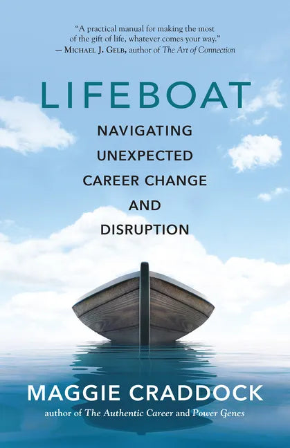 Lifeboat: Navigating Unexpected Career Change and Disruption - Paperback