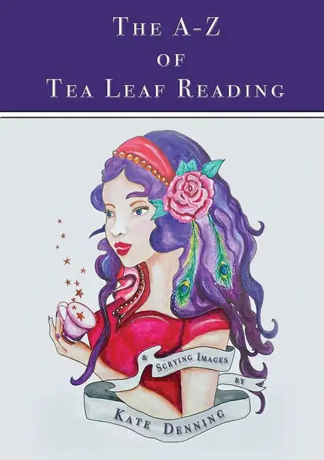 The A-Z of Tea Leaf Reading - Paperback