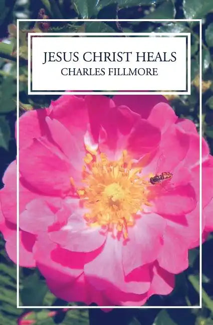 Jesus Christ Heals - Paperback