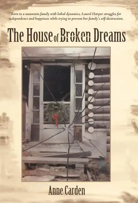 The House of Broken Dreams - Hardcover