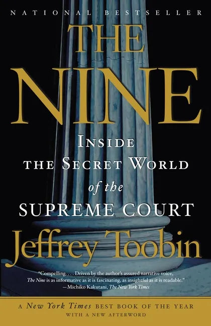 The Nine: Inside the Secret World of the Supreme Court - Paperback