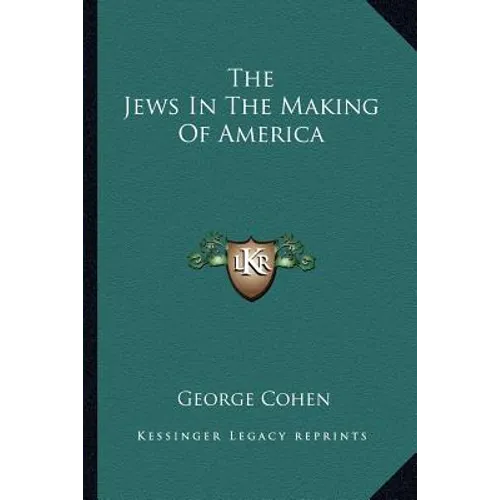 The Jews In The Making Of America - Paperback