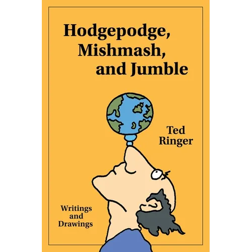Hodgepodge, Mishmash, and Jumble - Paperback