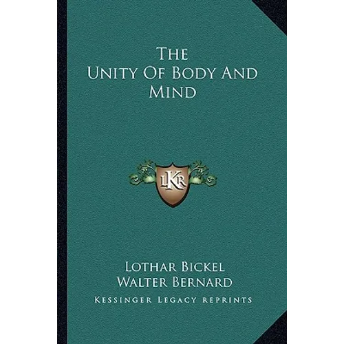 The Unity Of Body And Mind - Paperback