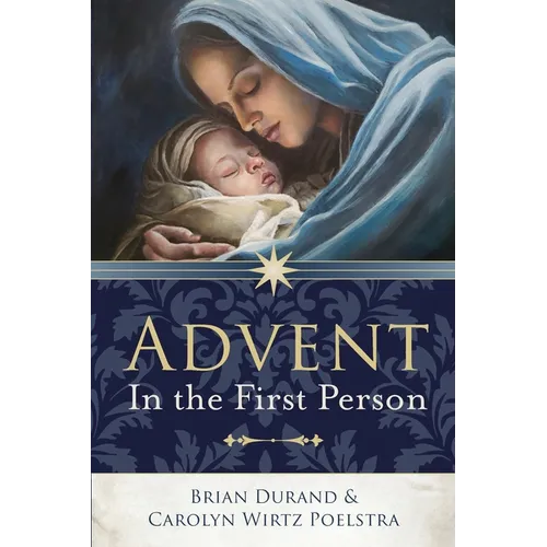 Advent in the First Person - Paperback