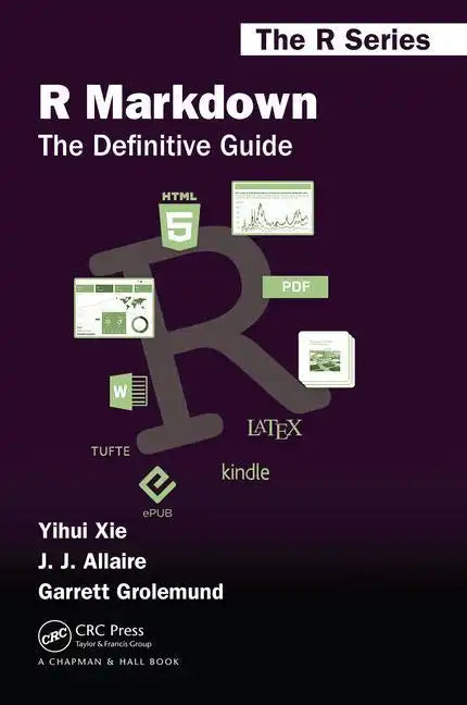 R Markdown: The Definitive Guide - Paperback