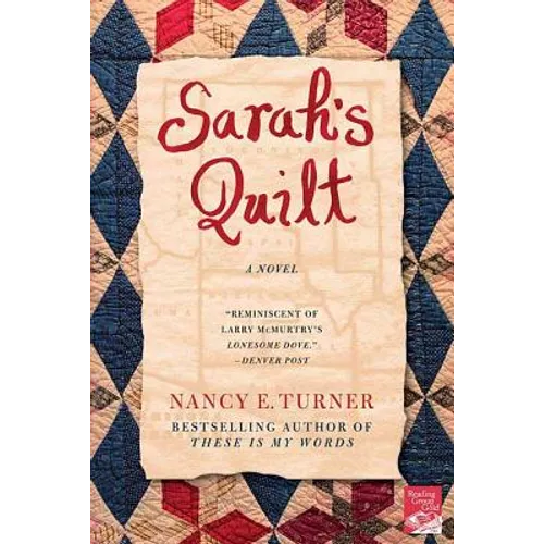 Sarah's Quilt: A Novel of Sarah Agnes Prine and the Arizona Territories, 1906 - Paperback