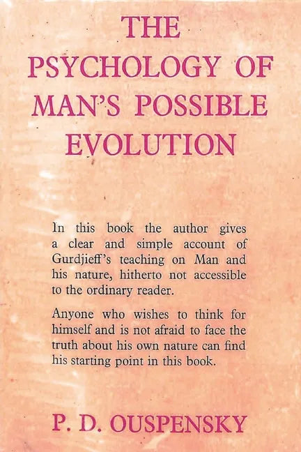 The Psychology of Man's Possible Evolution - Paperback