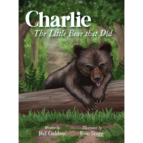 Charlie: The Little Bear that Did - Hardcover
