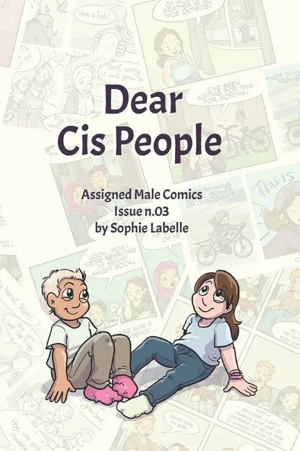 Dear Cis People: Assigned Male Comics Issue n.03 - Paperback