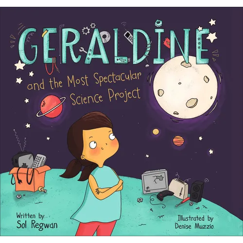 Geraldine and the Most Spectacular Science Project - Hardcover