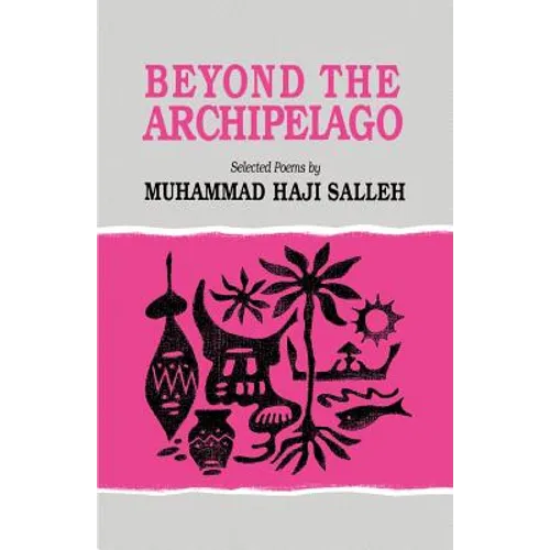 Beyond the Archipelago: Selected Poems - Paperback