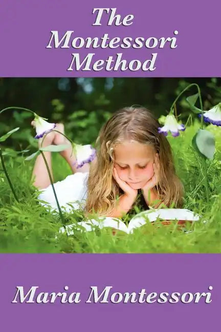 The Montessori Method - Paperback