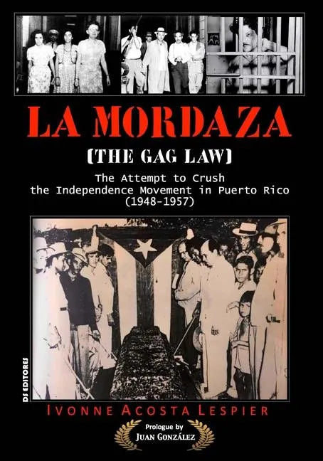 La Mordaza: (the Gag Law) - Paperback