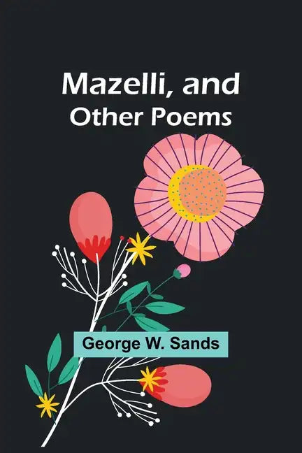 Mazelli, and Other Poems - Paperback