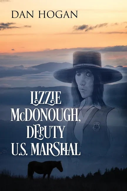 Lizzie McDonough, Deputy U.S. Marshal - Paperback