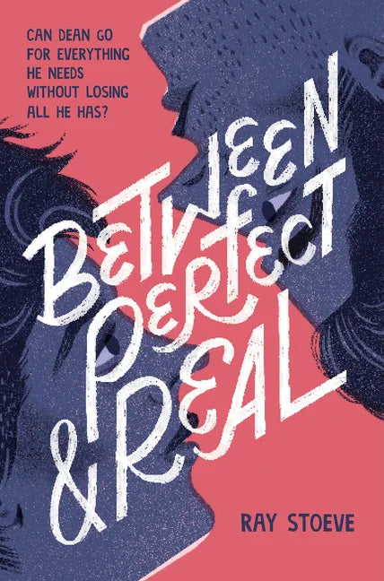 Between Perfect and Real - Hardcover