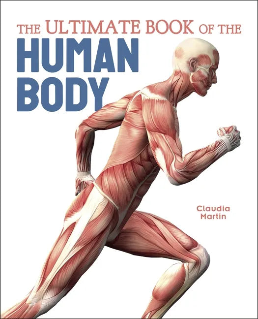 The Ultimate Book of the Human Body - Hardcover