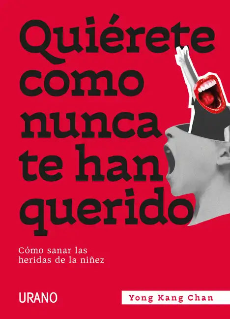 Quiérete Como Nunca Te Han Querido - Paperback