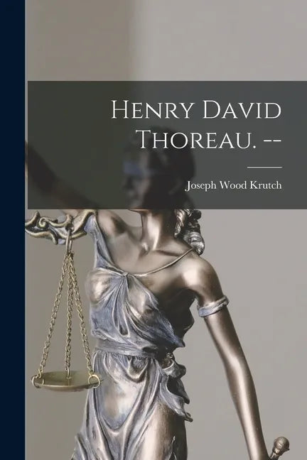 Henry David Thoreau. -- - Paperback