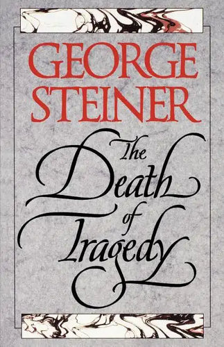 The Death of Tragedy - Paperback