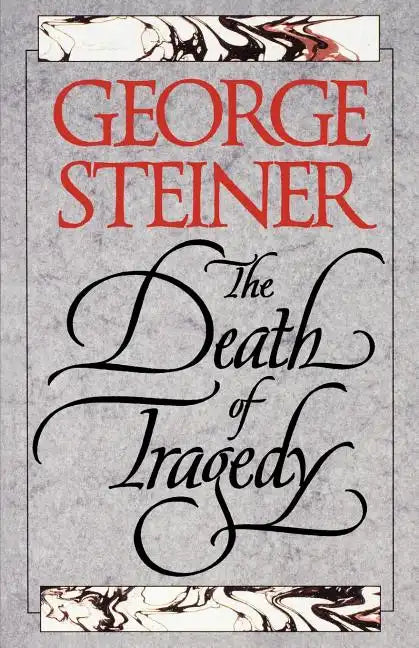 The Death of Tragedy - Paperback