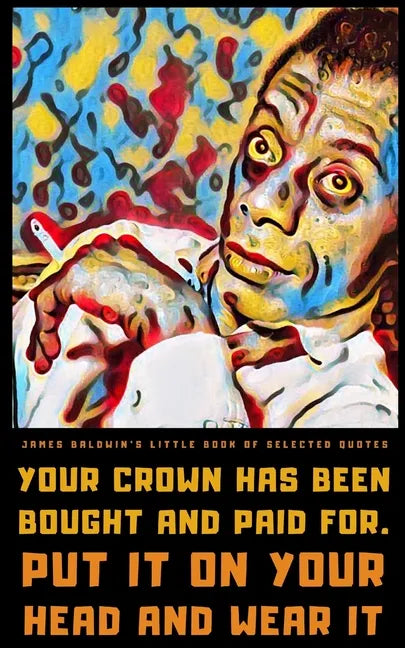 James Baldwin's Little Book of Selected Quotes - Paperback