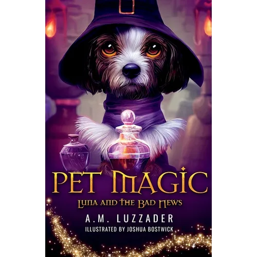 Pet Magic Luna and the Bad News - Paperback