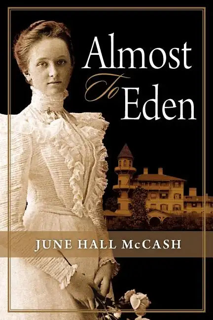 Almost to Eden - Paperback
