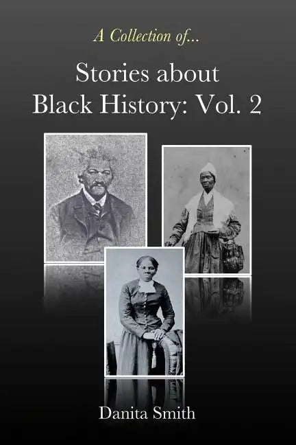 Stories about Black History: Vol. 2 - Paperback