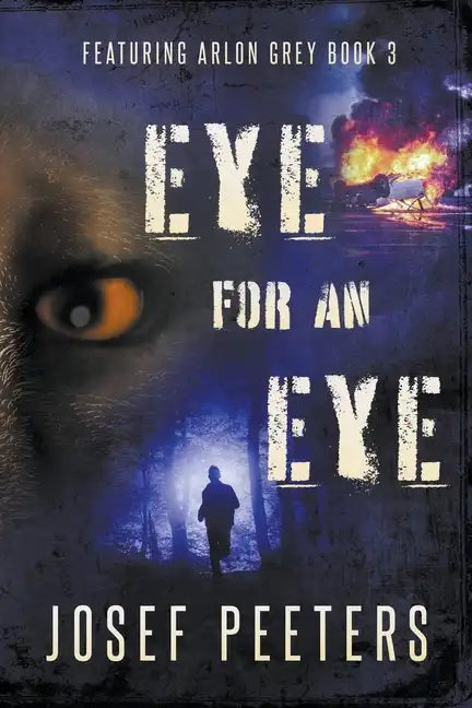Eye For An Eye: Featuring Arlon Grey - Paperback