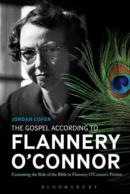 The Gospel According to Flannery O'Connor - Paperback