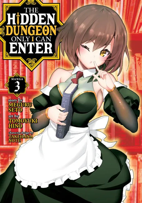 The Hidden Dungeon Only I Can Enter (Manga) Vol. 3 - Paperback