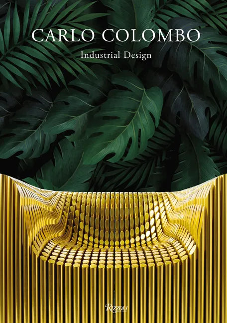 Carlo Colombo Industrial Design - Hardcover